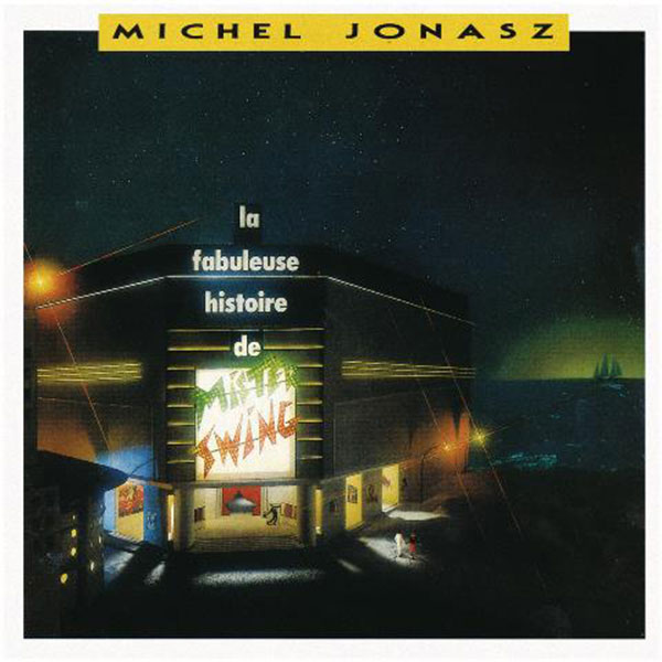 Michel Jonasz-La fabuleuse histoire de mister Swin