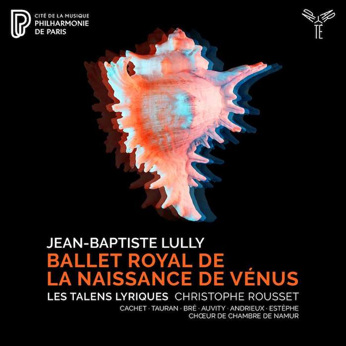 Lully Ballet royal de la naissance de Venus