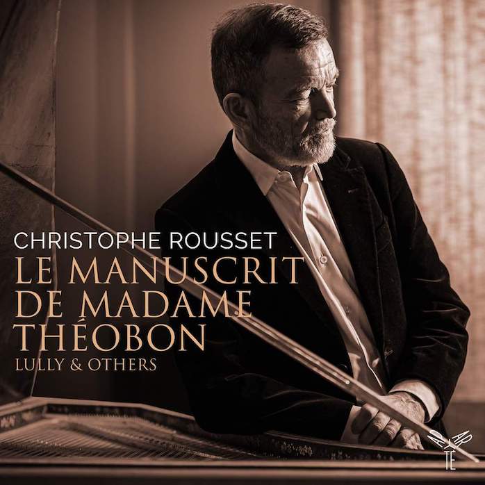 Christophe Rousset Madame Theobon