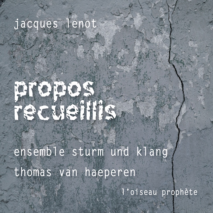 Jacques Lenot Propos Recueillis