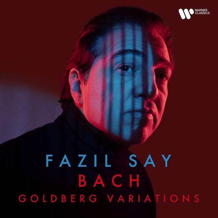 CD : Fazil Say joue les Variations Goldberg de Bach   