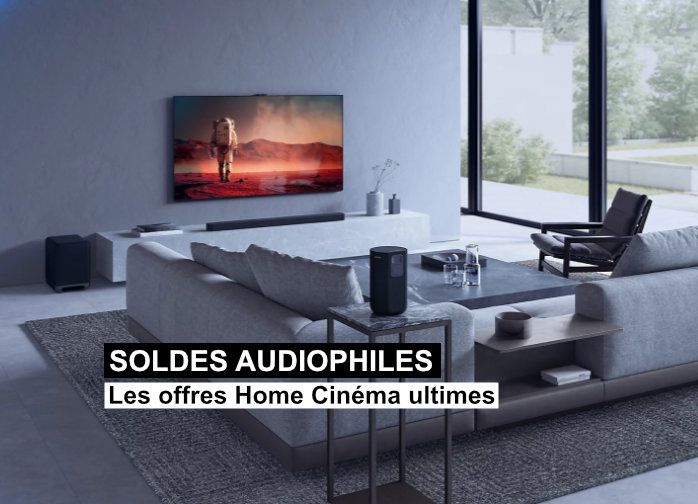 Soldes hiver 2025 : offres Home Cinéma ultimes